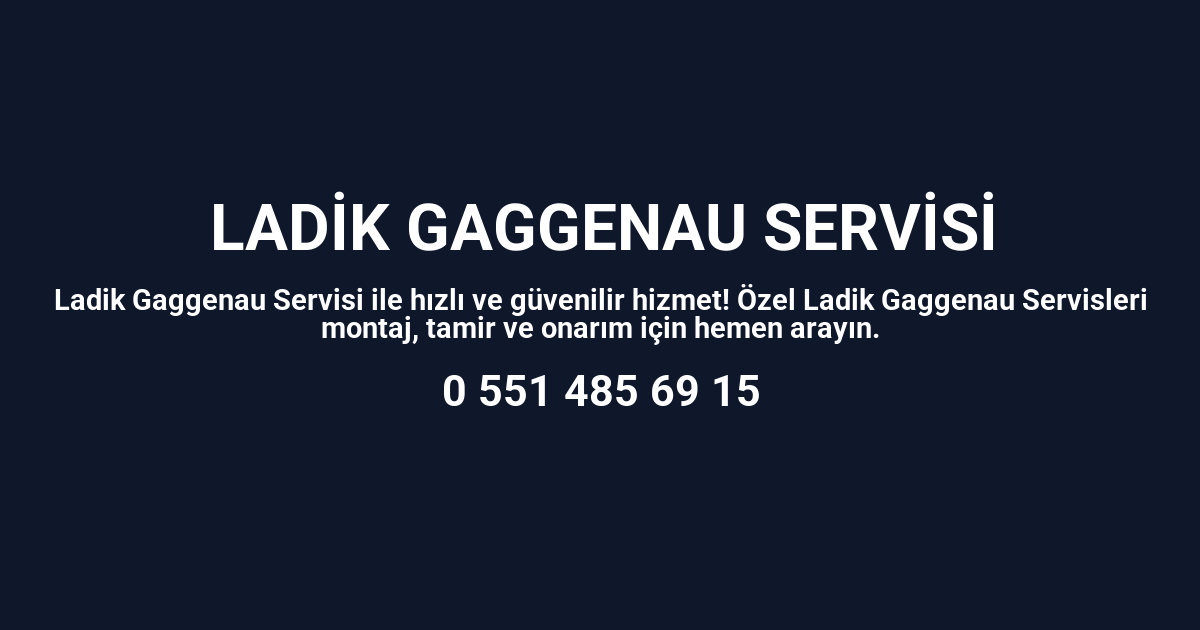 Ladik Gaggenau Servisi
